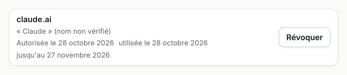 Ligne claude.ai de la page Applications connectées : application Claude (nom non vérifié), autorisée le 28 octobre 2026, valable jusqu'au 27 novembre 2026, bouton Révoquer.